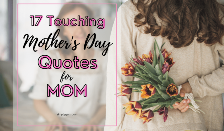 17 TOUCHING MOTHER'S DAY QUOTES FOR MOM - The Graceful Pace