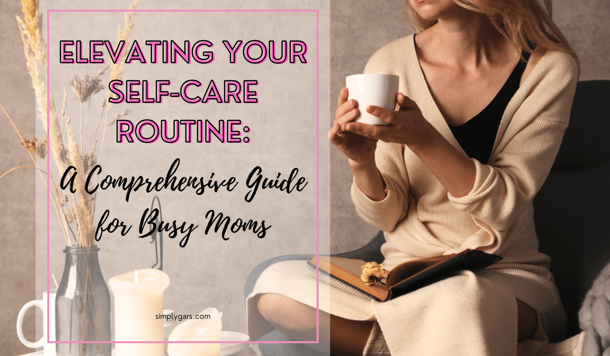 featured photo for self care routines for moms in wordpress